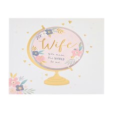 Wife Wedding Anniversary Card - My wife, my world