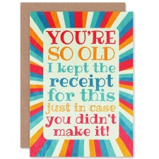 Wee Blue Coo You're So Old Joke Funny Humour Colourful Birthday Greeting Card