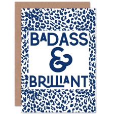 Wee Blue Coo Blue Leopard Pattern Quote Badass And Brilliant Greeting Card