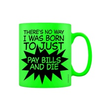 Grindstore Pay Bills And Die Mug - Neon Green - One Size