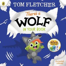 There's a Wolf in Your Book Tom Fletcher