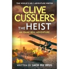 Clive Cusslers The Heist