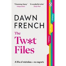 The Tw*t Files Dawn French