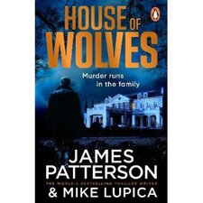 House of Wolves James Patterson