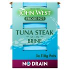 John West No Drain Fridge Pot Tuna Steak In Brine (3x110g) 3 x 110g