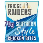 Fridge Raiders Southern Style Chicken Snack Bites 70g