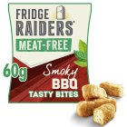 Fridge Raiders Meat-Free Smoky BBQ Tasty Bites 60g