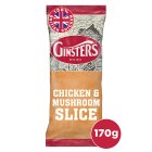 Ginsters Chicken & Mushroom Slice