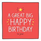 Pigment Productions Happy Birthday Card Great Big Happy Day Greeting Card