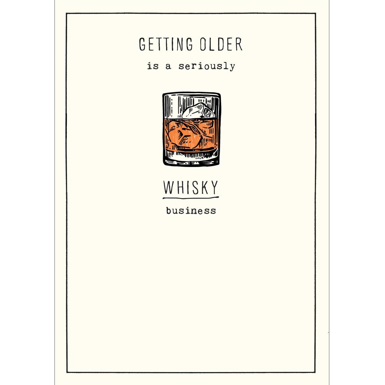 Seriously Whisky Business Birthday Card