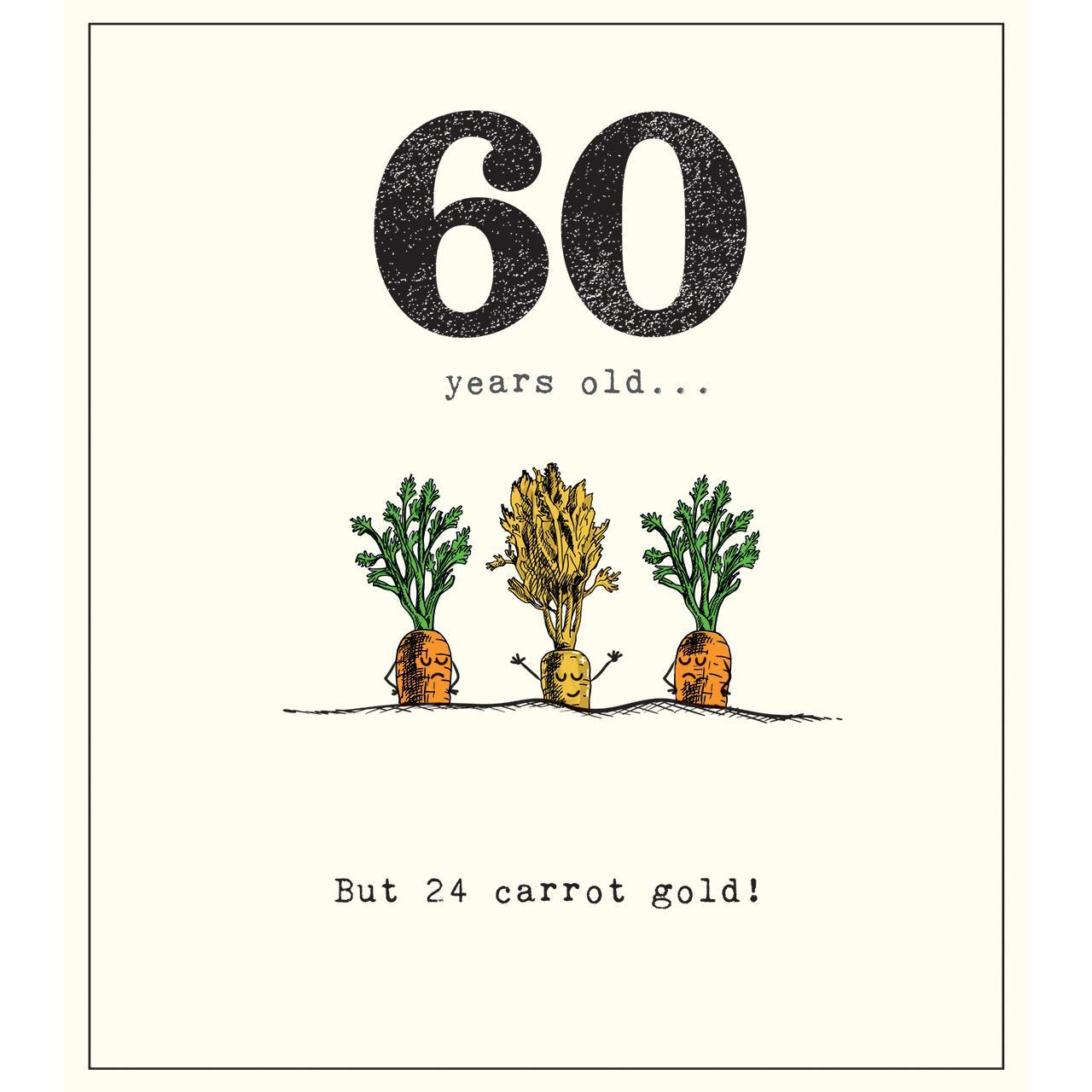 24 Carrot Gold 60th Birthday Card