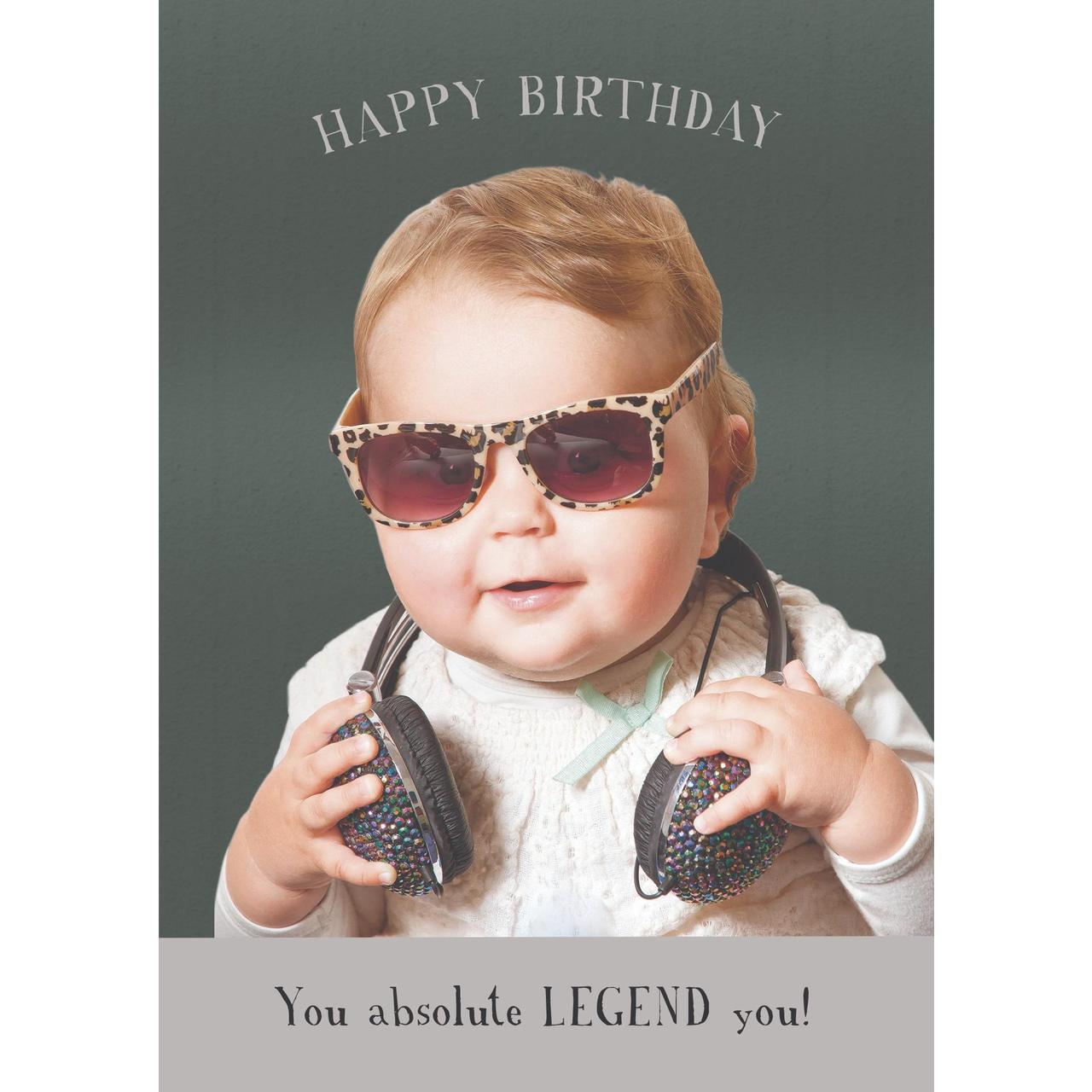 You Absolute Legend Birthday Card