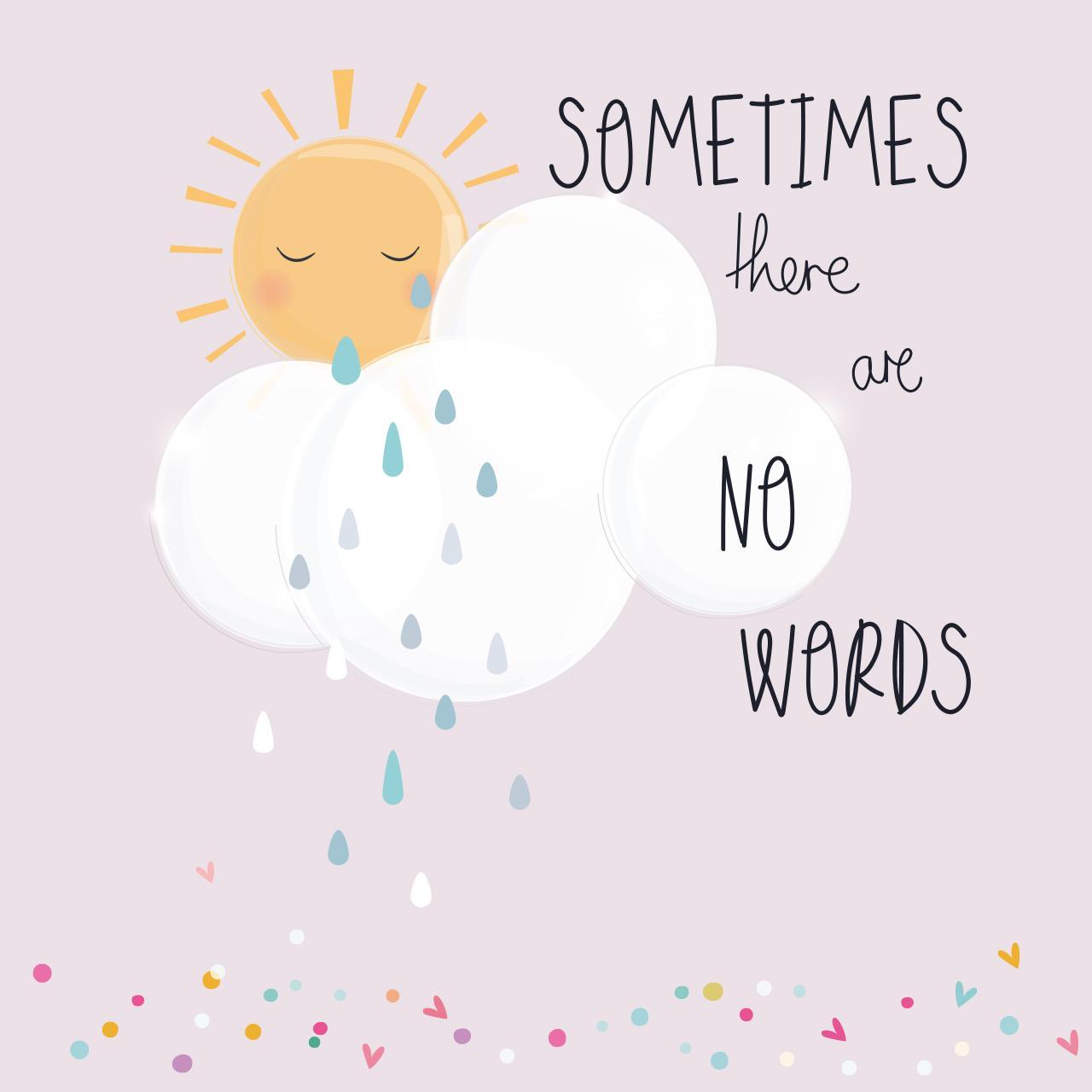 Sometimes There Are No Words Sympathy Card