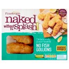 Better Naked Lightly Battered Goujons Without the Splash