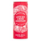 Eden. Mill Love Gin & Rose Lemonade 250ml