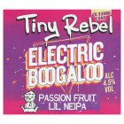 Tiny Rebel Electric Boogaloo Passion Fruit Lil Neipa 4x330ml