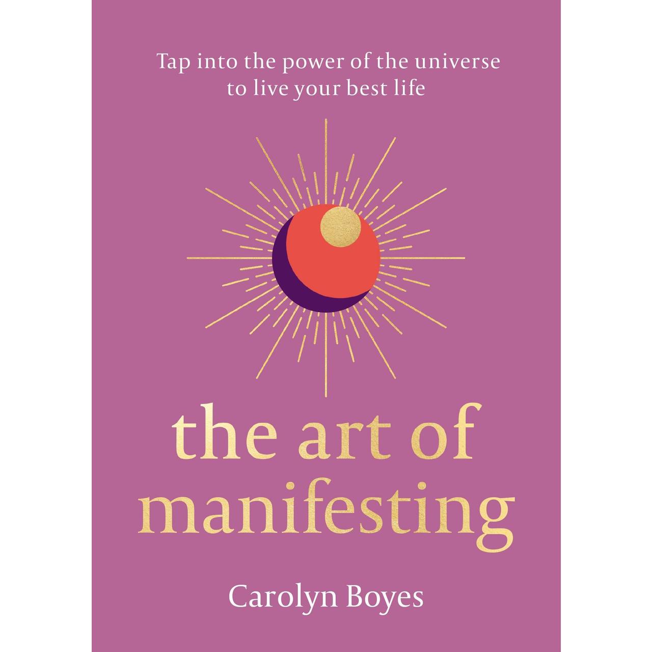 The Art of Manifesting