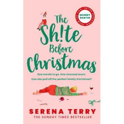 Hardback Sh!te Before Christmas by Serena Terry