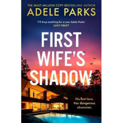 Hardback First Wife's Shadow by Adele Parks