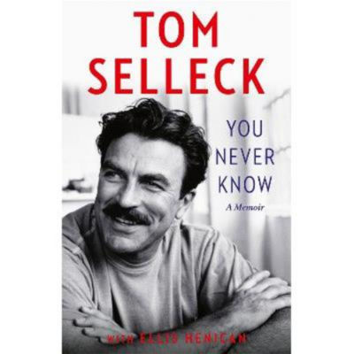 Hardback You Never Know by Tom Selleck