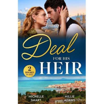 Paperback Deal For His Heir by Michelle Smart