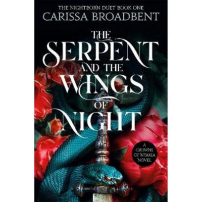 Paperback The Serpent and the Wings of Night by Carissa Broadbent