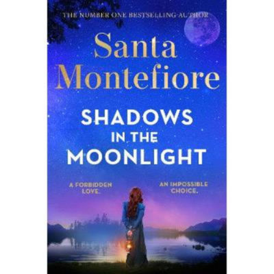 Hardback Shadows in the Moonlight by Santa Montefiore