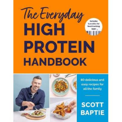 Hardback Everyday High Protein Handbook by Scott Baptie