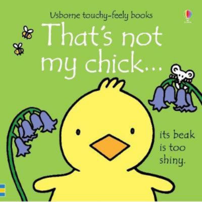 Hardback That's not my chick... by Fiona Watt