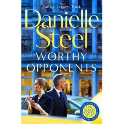 Hardback Worthy Opponents by Danielle Steel