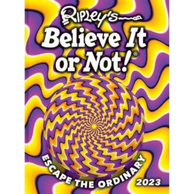 Hardback Ripley's Believe It or Not! 2023 by Ripley