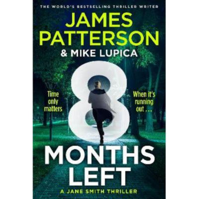 Hardback 8 Months Left by James Patterson