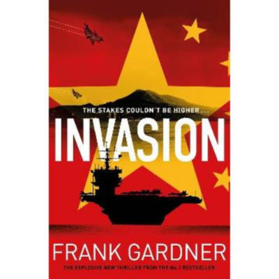 Hardback Invasion by Frank Gardner