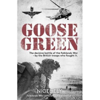 Hardback Goose Green by Nigel Ely