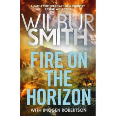 Hardback Fire on the Horizon by Wilbur Smith