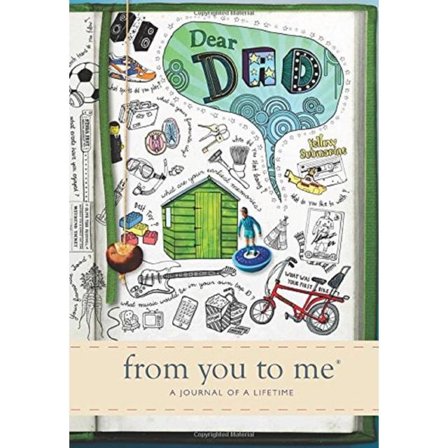 Dear Dad, From You To Me - Memory Journal of a Lifetime