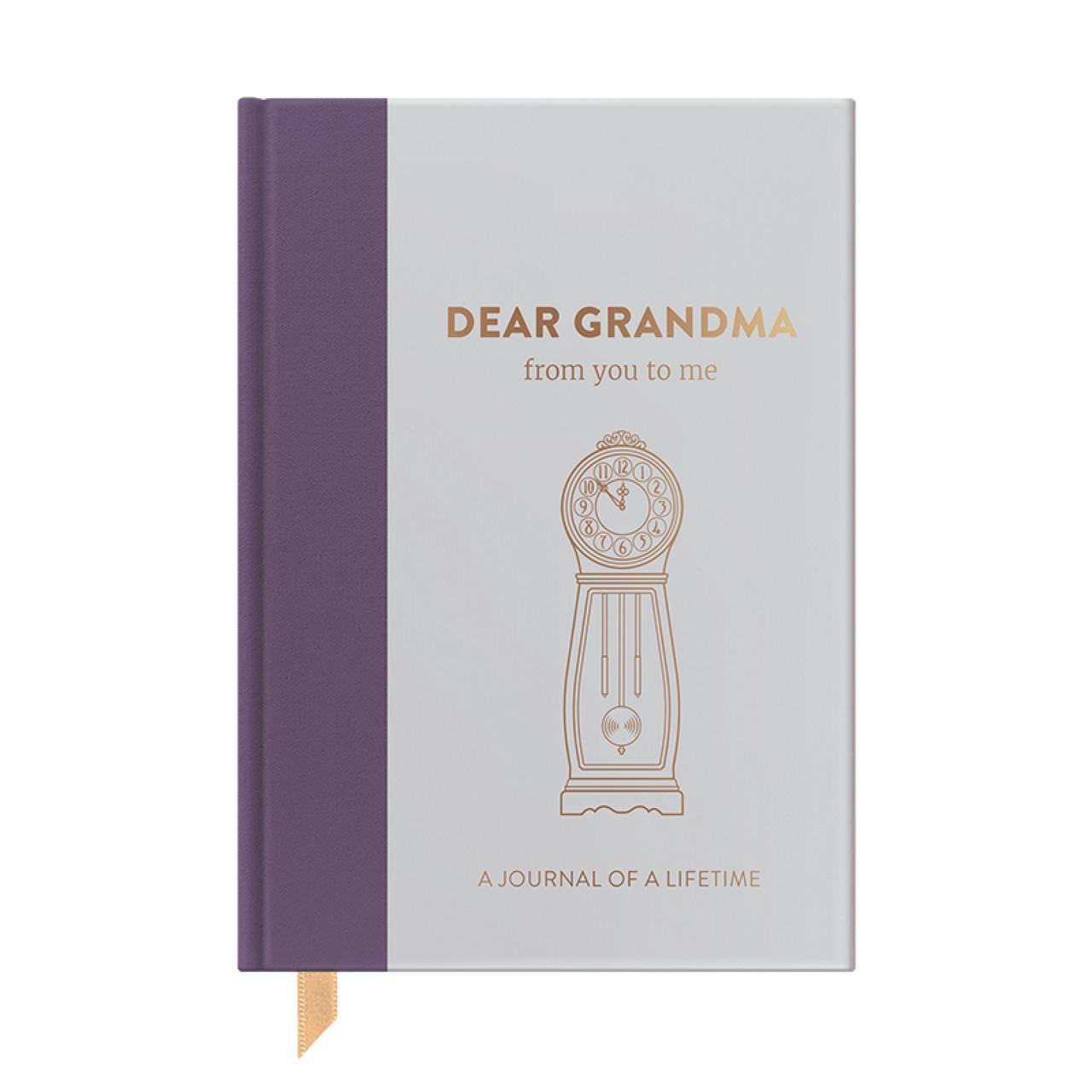 Dear Grandma, From You To Me - Memory Journal of a Lifetime